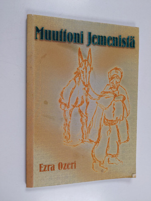 Ezra Ozeri : Muuttoni Jemenistä