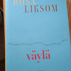 ROSA LIKSOM Väylä - pikkukuva 1