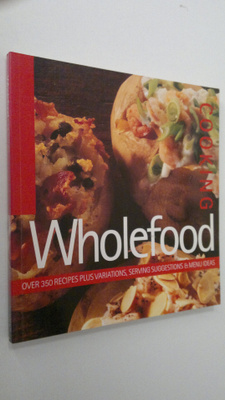 Wholefood cooking