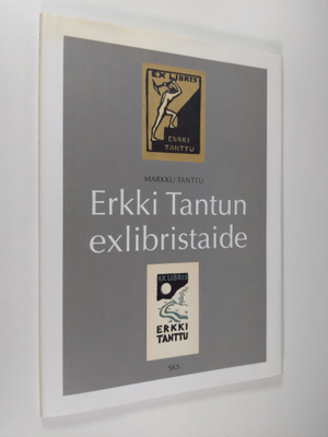 Markku Tanttu : Erkki Tantun exlibristaide
