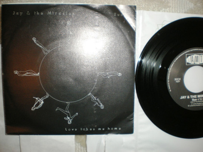 7" Jay & the Miracles: Sun / Love takes me home