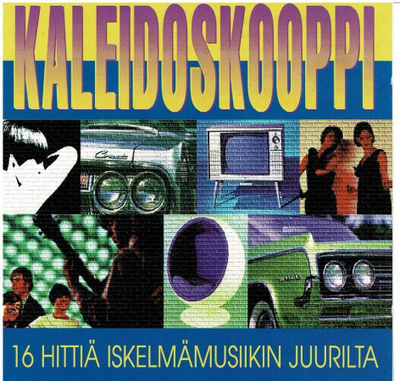 Kaleidoskooppi • 16 hittiä iskelmämusiikin juurilta CD