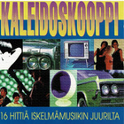 Kaleidoskooppi • 16 hittiä iskelmämusiikin juurilta CD - pikkukuva 1