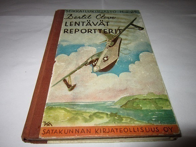 Bertil cleve   LENTÄVÄT REPORTTERIT