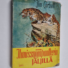 Jim Corbett : Ihmissyöjäpantterin jäljillä Intiassa - pikkukuva 1