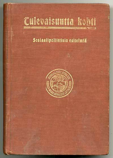 N. R. af Ursin: Tulevaisuutta kohti (1905, pain. Amerikassa)