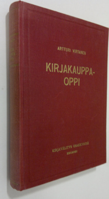 Artturi Virtanen : Kirjakauppaoppi : kirjakauppakoulua ja...
