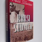 Pentti Sillantaus : Kaksi Suomea - pikkukuva 1