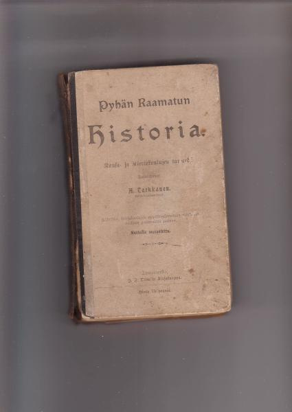 Pyhän Raamatun Historia, kansa-ja kiertokoulu, 1900.