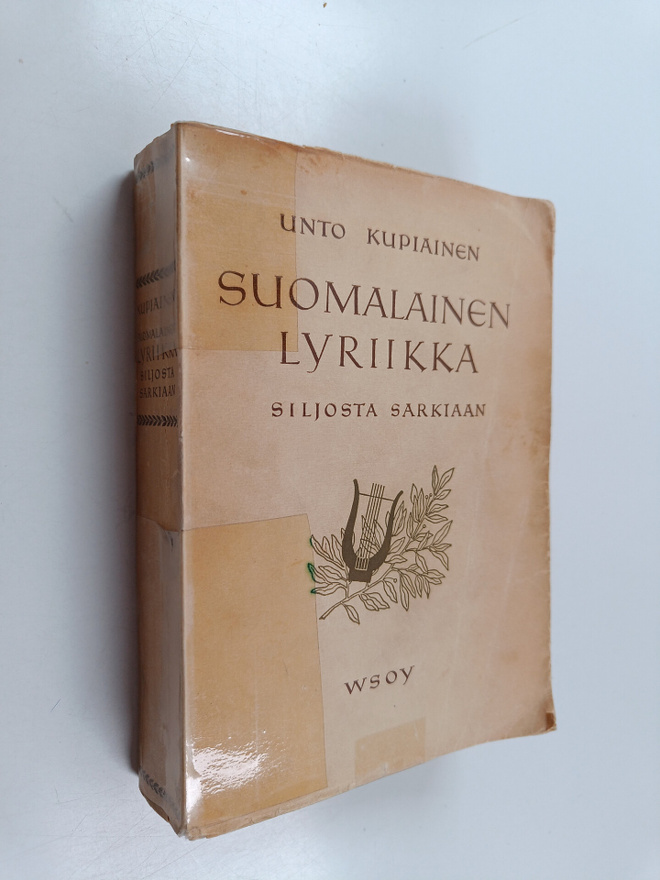 Unto Kupiainen : Suomalainen lyriikka Juhani Siljosta Kaa...