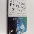 Jack Wiley : Strategic Employee Surveys - Evidence-based ... - pikkukuva 1