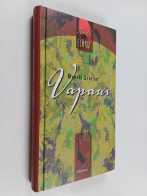 munkki Serafim : Vapaus : johdatus mysteeriin