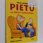 Vesa Löhönen : Pietu ja iskän ihmekänny - pikkukuva 1