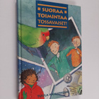 Tuula Kallioniemi : Suoraa toimintaa, Tossavaiset! - pikkukuva 1