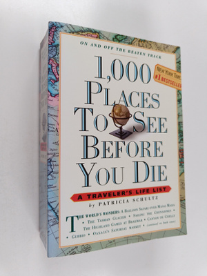 Patricia Schultz : 1,000 Places to See Before You Die