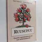 Kai Vakkuri ym. : Ruusupuu : esseitä ajattelemisesta ja s... - pikkukuva 1