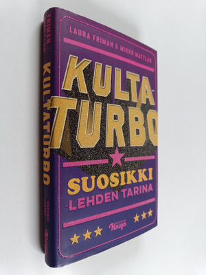 Laura Friman ym. : Kultaturbo - Suosikki-lehden tarina
