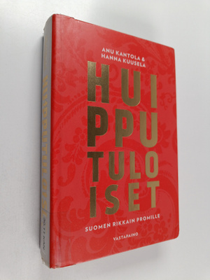 Anu Kantola ym. : Huipputuloiset