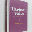 Juhana Torkki : Tarinan valta : kertomus luolamiehen palu... - pikkukuva 1