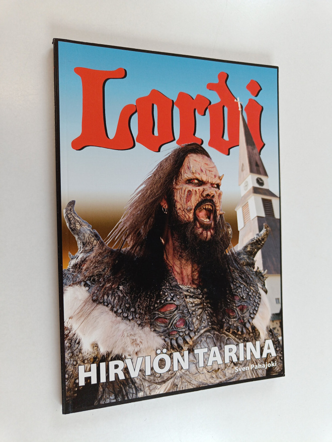 Sven Pahajoki : Lordi : hirviön tarina