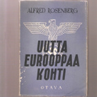 Rosenberg, Alfred: Uutta Eurooppaa kohti, Otava 1942,nid, K3 - pikkukuva 1