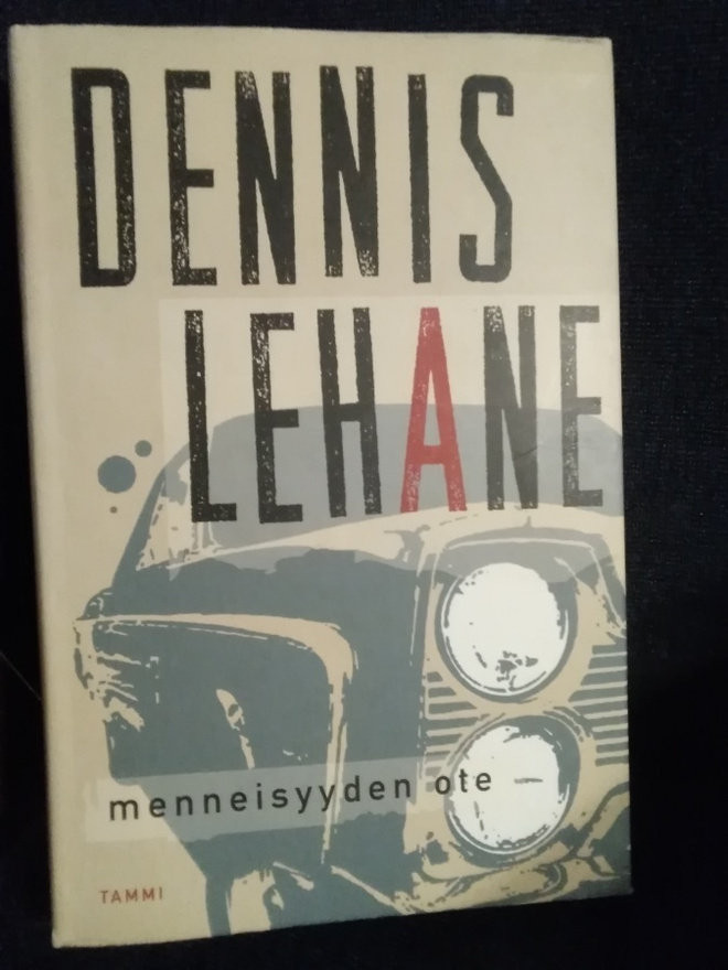 Dennis Lehane: Menneisyyden ote