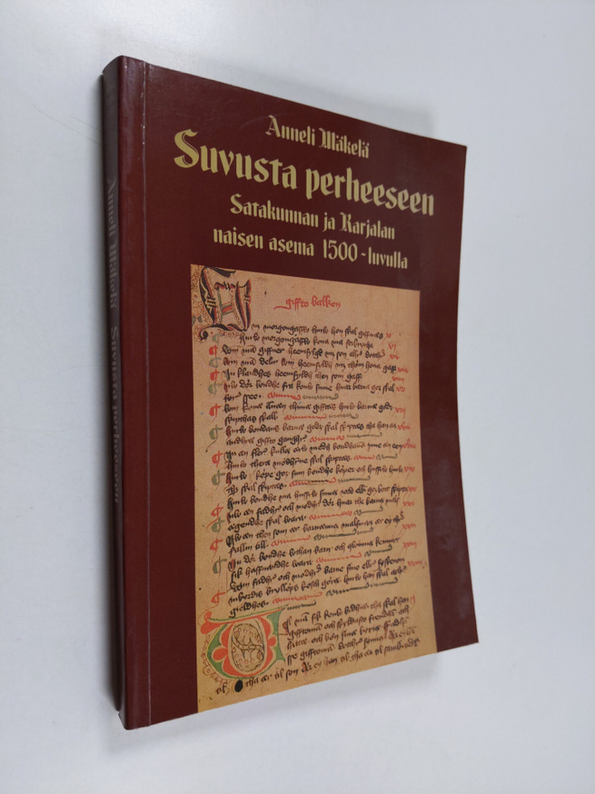 Anneli Mäkelä : Suvusta perheeseen : Satakunnan ja Karjal...