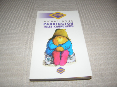 Michael Bond Paddington tulee kaupunkiin -pok