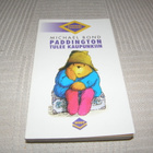 Michael Bond Paddington tulee kaupunkiin  -pok - pikkukuva 1