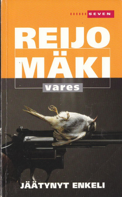 Reijo Mäki: Vares - Jäätynyt enkeli (Seven 2004)