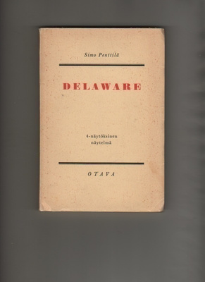 Penttilä: Delaware, Otava 1956, tek.omiste: Alli Paasikivi