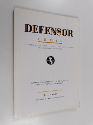 Defensor Legis : Suomen asianajajaliiton äänenkannattaja ...