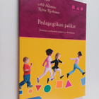 Pedagogiikan palikat : johdatus varhaiskasvatukseen ja -k... - pikkukuva 1