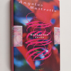 Angeles Mastretta : Rakkauden tuska - pikkukuva 1
