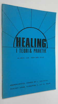 Ulla Silve : Healing i teori och praktik