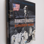 Ilpo Lagerstedt : Rakettimiehiä : kilpajuoksu kuuhun - pikkukuva 1