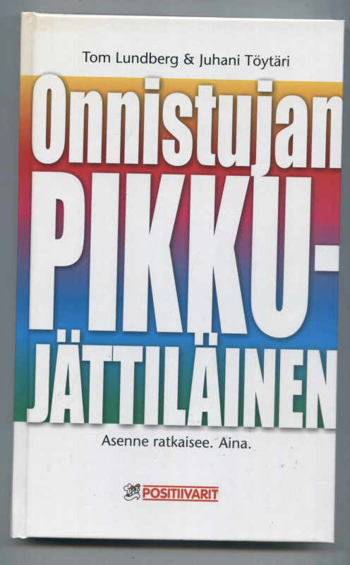 Onnistujan pikku-jättiläinen