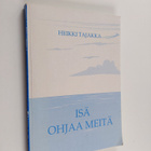 Heikki Tajakka : Isä ohjaa meitä - pikkukuva 1