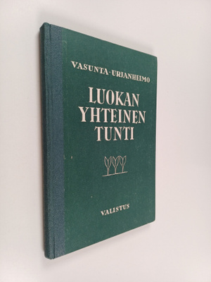 Pentti Vasunta : Luokan yhteinen tunti