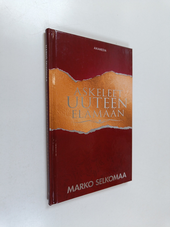 Marko Selkomaa : Askeleet uuteen elämään