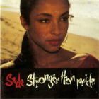 Sade - Stronger Than Pride - pikkukuva 1
