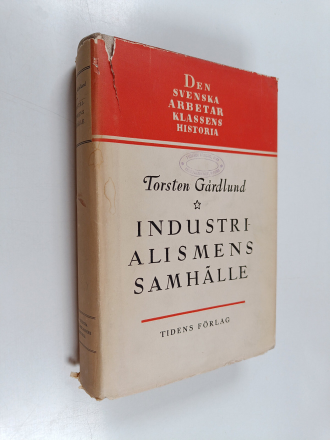 Torsten Gårdlund : Industrialismens samhälle