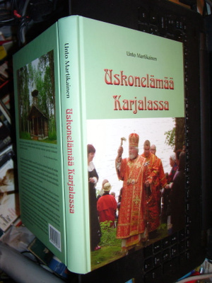 Martikainen : Uskonelämää Karjalassa (2017) SIS POSTIKULU