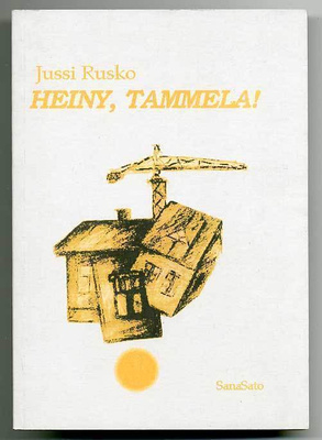 Jussi Rusko: Heiny, Tammela! (1.p.)