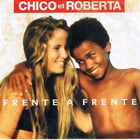 CHICO ET ROBERTA :: FRENTE A FRENTE :: VINYYLI 7" 1990 - pikkukuva 1