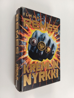 Ilkka Remes : Kremlin nyrkki