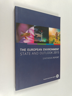 The European environment : state and outlook 2015 : synth...