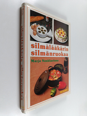 Marja Naukkarinen : Silmälääkärin silmänruokaa