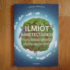 Ilmiöt ihmeteltäviksi Monialaisia ideoita ulkona oppimiseen - pikkukuva 1