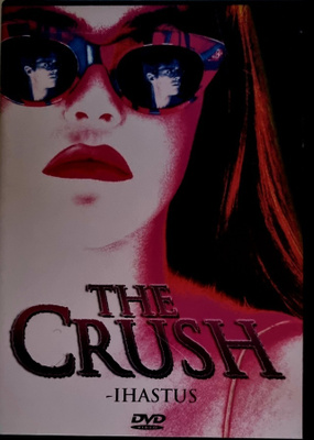 THE CRUSH - IHASTUS DVD
